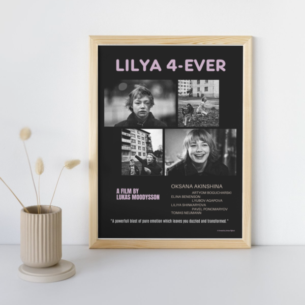 "Lilya 4-Ever" Özel Tasarım Film Posteri - Görsel 2