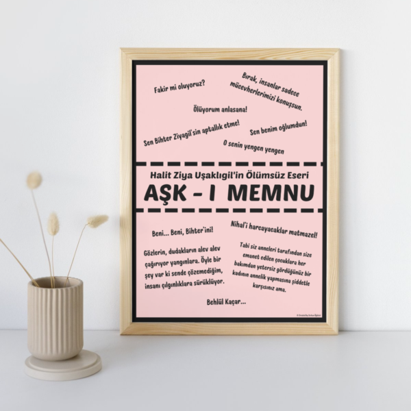 Aşk-I Memnu Dizi Replikleri Temalı Poster - Görsel 2