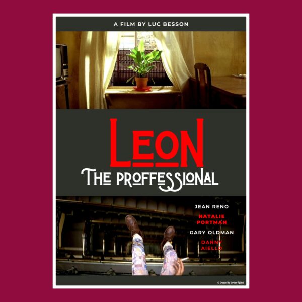 Leon: The Professional filmi için özel olarak tasarlanmış Poster.