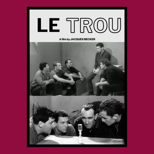 Le Trou (Delik) Özel Tasarım Film Posteri