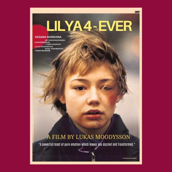 "Lilya 4-Ever" Özel Tasarım Film Posteri