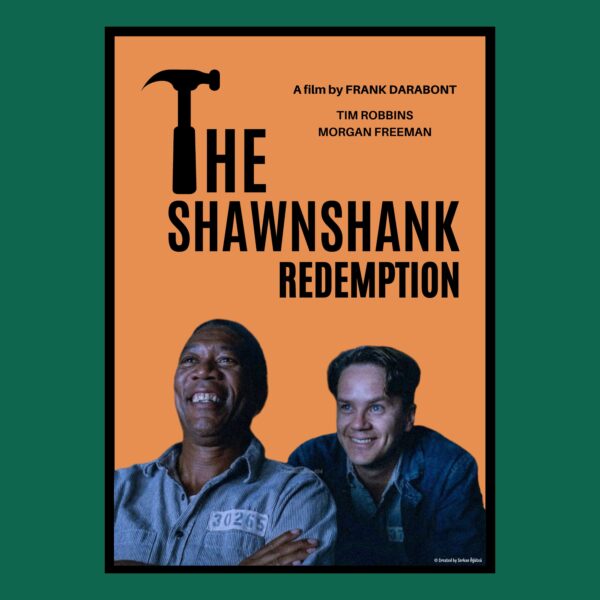The Shawnshank Redemption (Esaretin Bedeli) Özel Tasarım Film Posteri