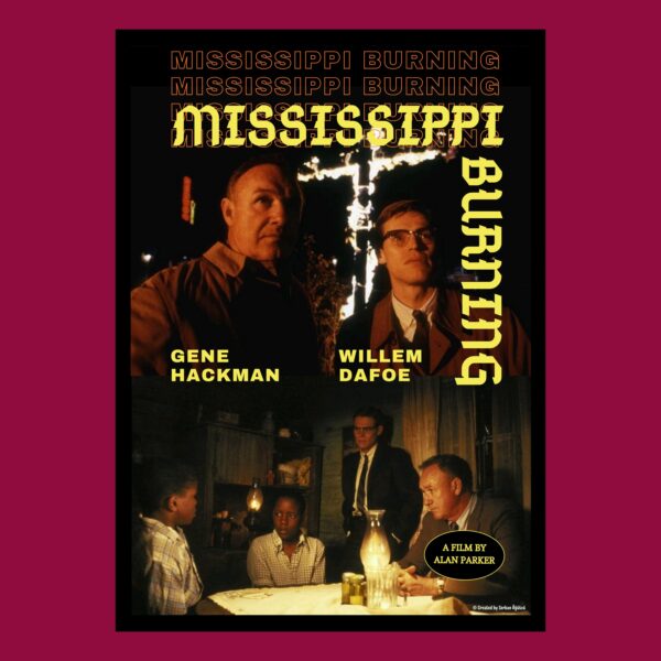 Mississippi Burning Özel Tasarım Film Posteri
