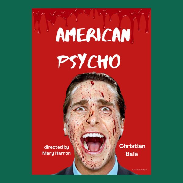 American Psyhco Özel Tasarım Film Posteri