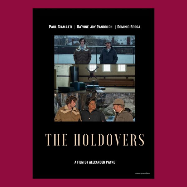 The Holdovers Özel Tasarım Film Posteri