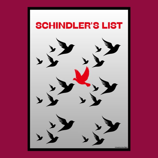 "Schindler's List(Schindler'in Listesi)" Özel Tasarım Film Posteri