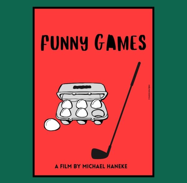 Funny Games Özel Tasarım Film Posteri
